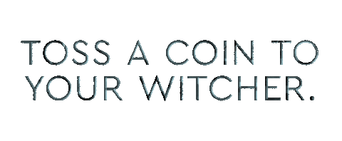 toss a coin to your witcher doodle